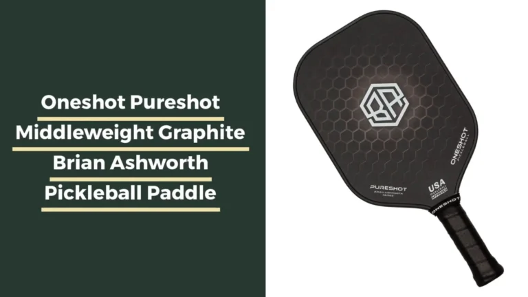 Oneshot Pureshot Fiber Brian Ashworth Pickleball Paddle   
