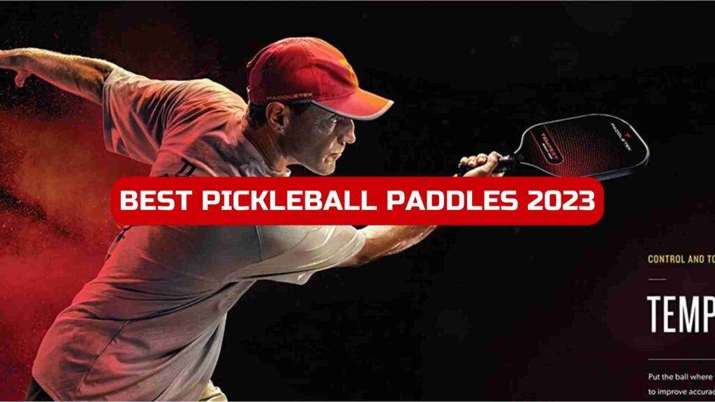 The 16 Best Pickleball Paddles of 2023